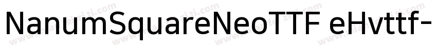 NanumSquareNeoTTF eHvttf字体转换